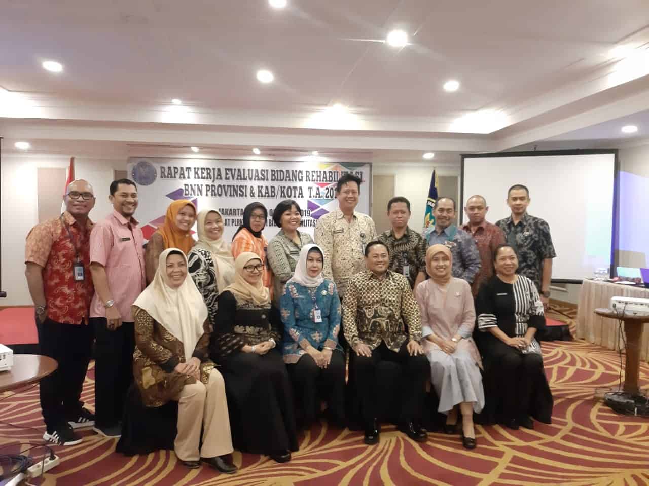 Rapat Kerja Evaluasi Bidang Rehabilitasi BNN Provinsi & Kab/Kota TA. 2019 Rapat Kerja Evaluasi Bidang Rehabilitasi BNN Provinsi & Kab/Kota TA. 2019