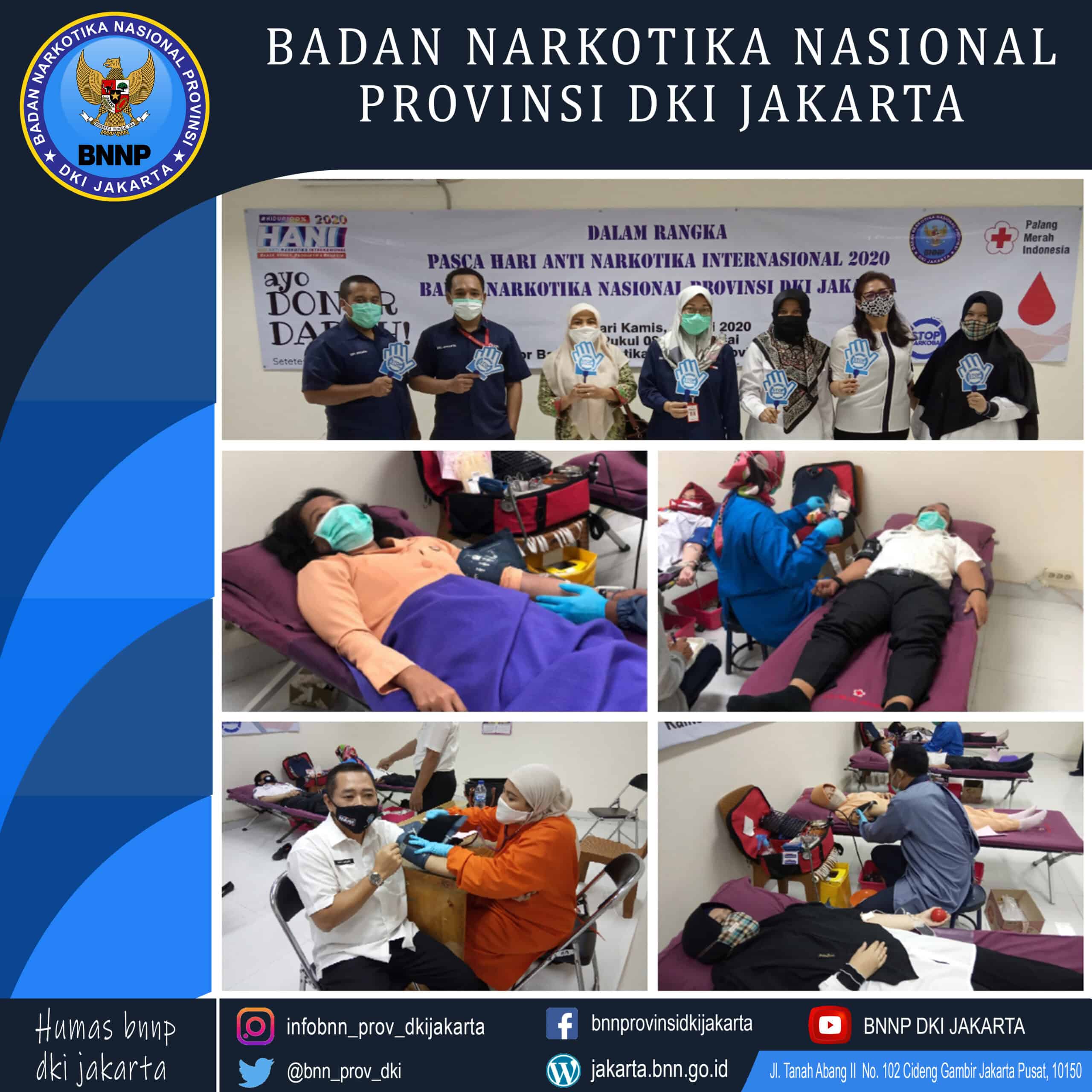 Donor Darah dalam rangka Pasca HANI (Hari Anti Narkotika Internasional) 2020 BNN Provinsi DKI Jakarta Donor Darah dalam rangka Pasca HANI (Hari Anti Narkotika Internasional) 2020 BNN Provinsi DKI Jakarta