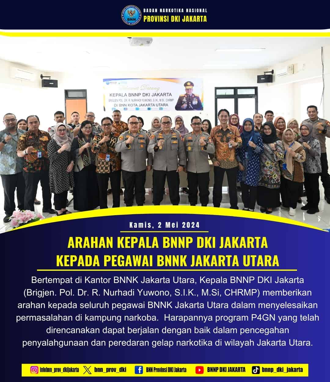 ARAHAN KEPALA BNNP DKI JAKARTA DI BNNK JAKARTA UTARA Konsep Otomatis