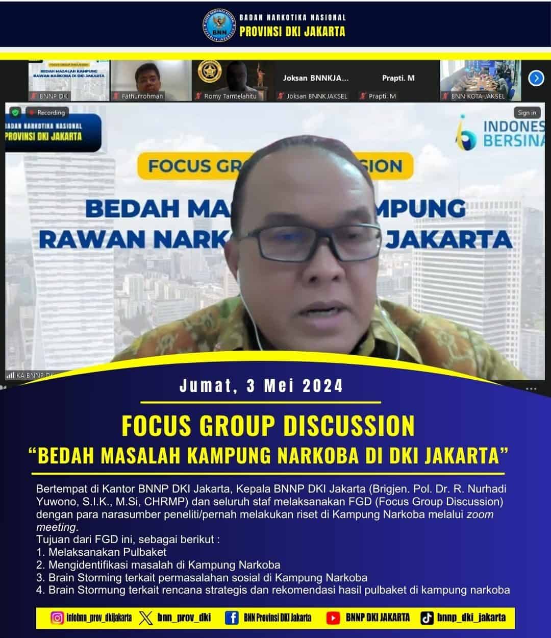 FOCUS GROUP DISCUSSION “BEDAH MASALAH KAMPUNG NARKOBA DI DKI JAKARTA” FOCUS GROUP DISCUSSION “BEDAH MASALAH KAMPUNG NARKOBA DI DKI JAKARTA”