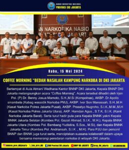 COFFEE MORNING “BEDAH MASALAH KAMPUNG NARKOBA DI DKI JAKARTA” COFFEE MORNING “BEDAH MASALAH KAMPUNG NARKOBA DI DKI JAKARTA”
