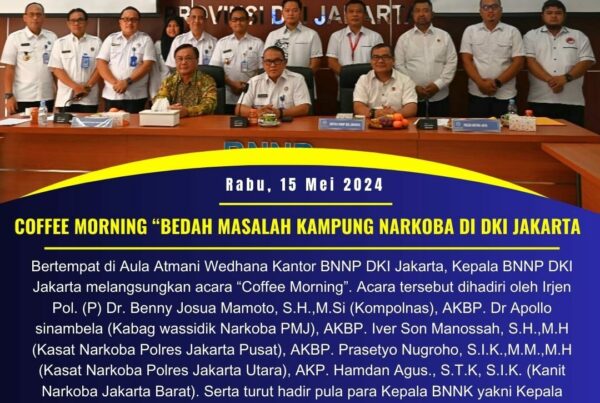 COFFEE MORNING “BEDAH MASALAH KAMPUNG NARKOBA DI DKI JAKARTA”