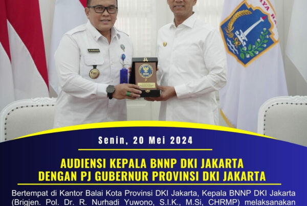 KEPALA BNNP DKI JAKARTA GELAR AUDIENSI DENGAN PJ. GUBERNUR DKI JAKARTA KEPALA BNNP DKI JAKARTA GELAR AUDIENSI DENGAN PJ. GUBERNUR DKI JAKARTA