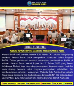 AUDIENSI KEPALA BNNP DKI JAKARTA KE WALIKOTA JAKARTA PUSAT AUDIENSI KEPALA BNNP DKI JAKARTA KE WALIKOTA JAKARTA PUSAT