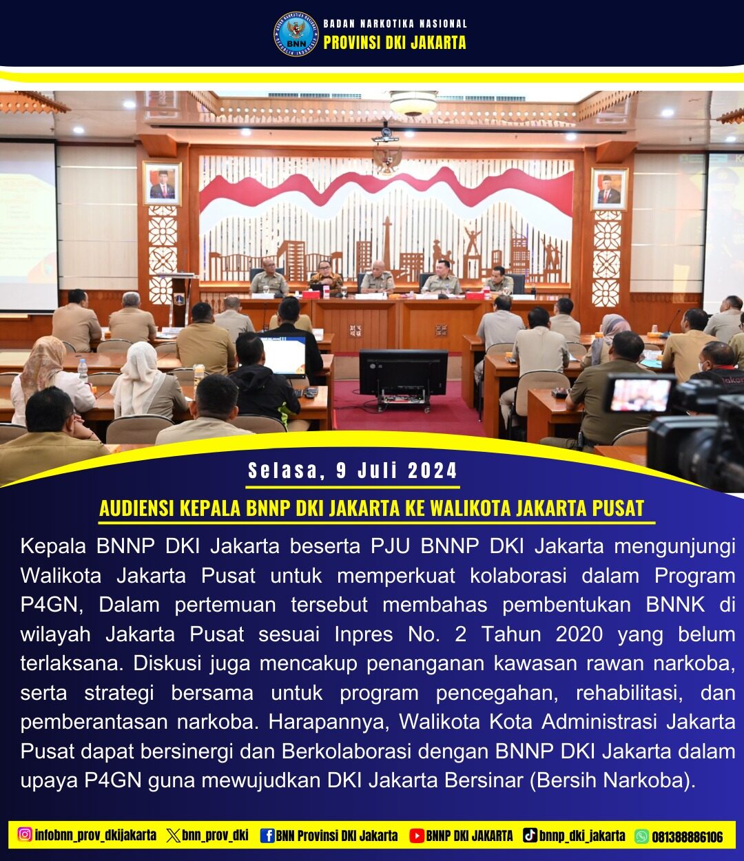 AUDIENSI KEPALA BNNP DKI JAKARTA KE WALIKOTA JAKARTA PUSAT AUDIENSI KEPALA BNNP DKI JAKARTA KE WALIKOTA JAKARTA PUSAT