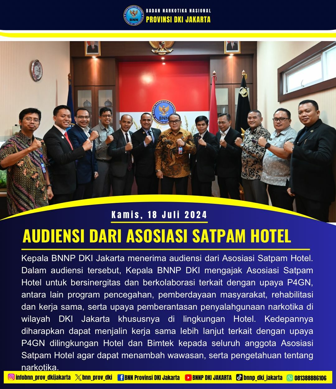 SINERGI BNNP DKI JAKARTA DAN ASOSIASI SATPAM HOTEL UNTUK MEMERANGI PENYALAHGUNAAN NARKOTIKA KEPALA BNNP DKI JAKARTA MENERIMA AUDIENSI DARI ASOSIASI SATPAM HOTEL