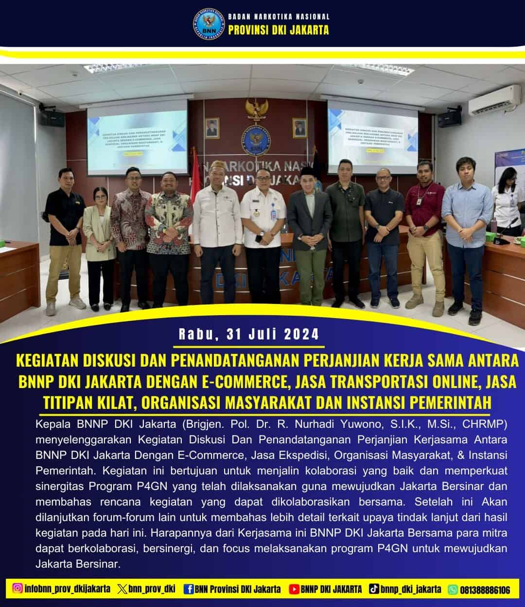 BNNP DKI JAKARTA TANDATANGANI PERJANJIAN KERJASAMA DENGAN E-COMMERCE DAN JASA TRANSPORTASI ONLINE UNTUK PERANGI PEREDARAN NARKOBA BNNP DKI JAKARTA TANDATANGANI PERJANJIAN KERJASAMA DENGAN E-COMMERCE DAN JASA TRANSPORTASI ONLINE UNTUK PERANGI PEREDARAN NARKOBA