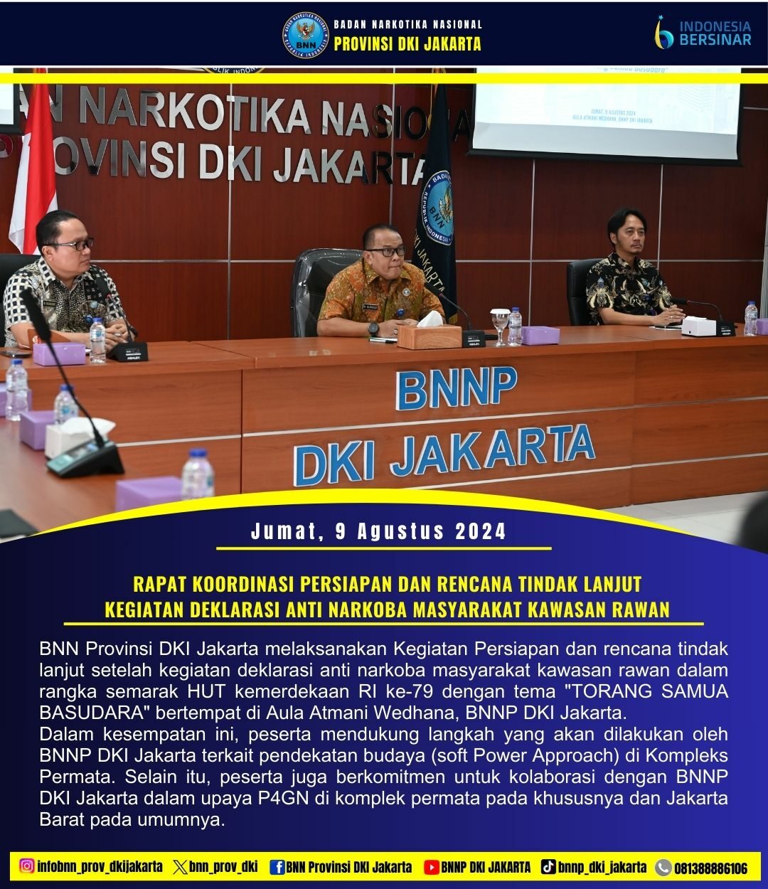BNN PROVINSI DKI JAKARTA MELAKSANAKAN PERSIAPAN KEGIATAN DEKLARASI ANTI NARKOBA DALAM RANGKA HUT RI KE-79