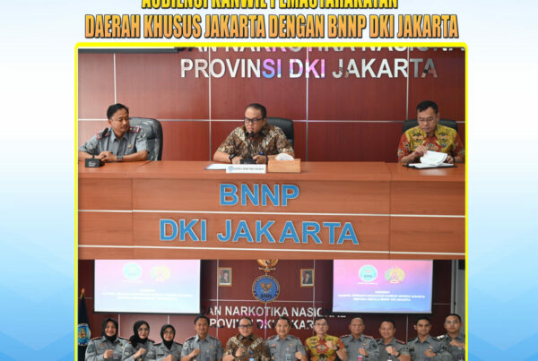 AUDIENSI KANWIL PEMASYARAKATAN DAERAH KHUSUS JAKARTA DENGAN BNNP DKI JAKARTA