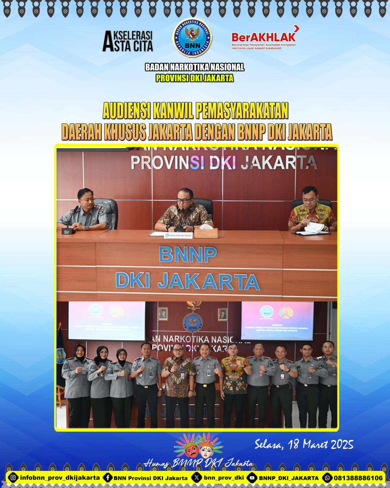 AUDIENSI KANWIL PEMASYARAKATAN DAERAH KHUSUS JAKARTA DENGAN BNNP DKI JAKARTA AUDIENSI KANWIL PEMASYARAKATAN DAERAH KHUSUS JAKARTA DENGAN BNNP DKI JAKARTA