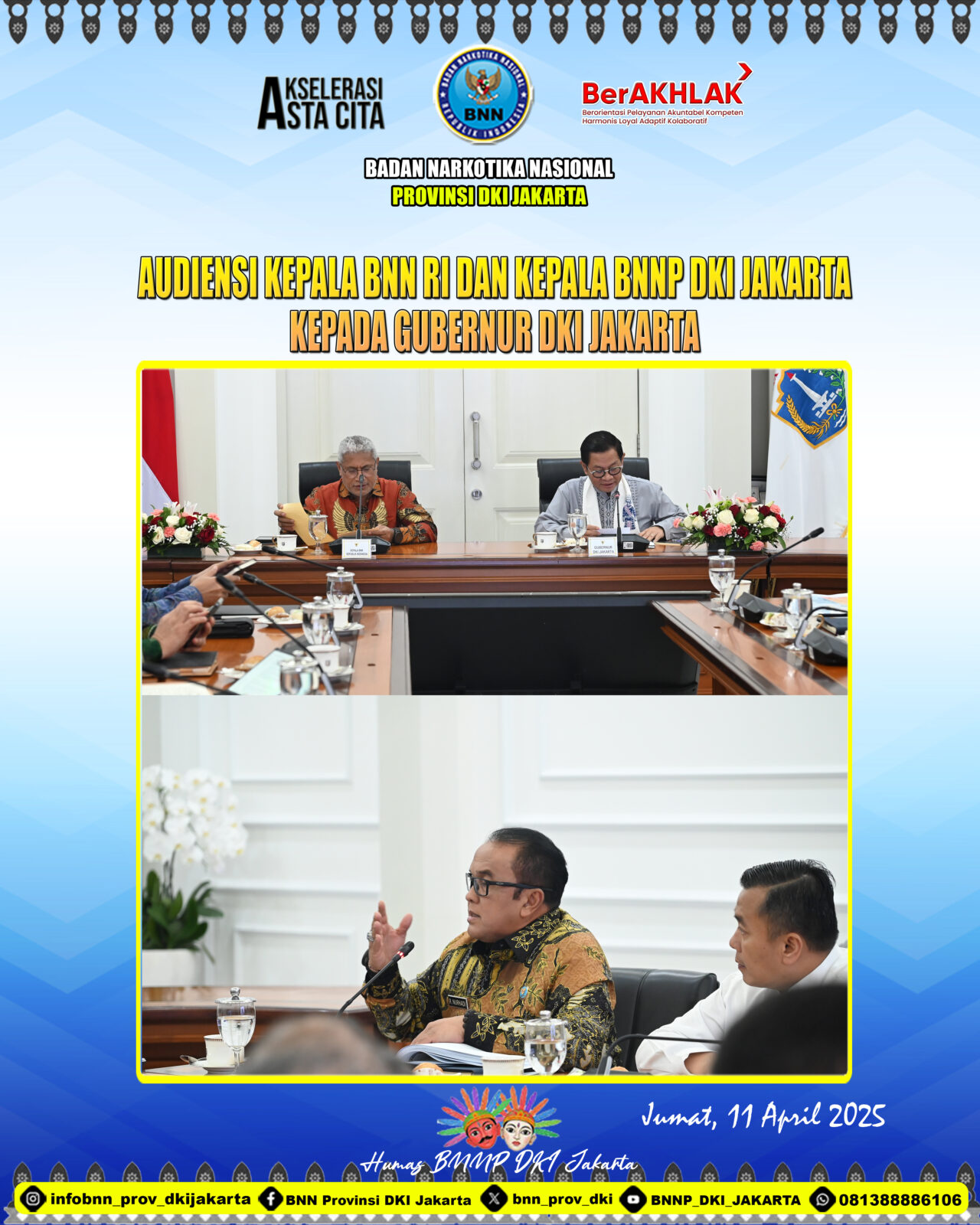 AUDIENSI KEPALA BNN RI DAN KEPALA BNNP DKI JAKARTA KEPADA GUBERNUR DKI JAKARTA